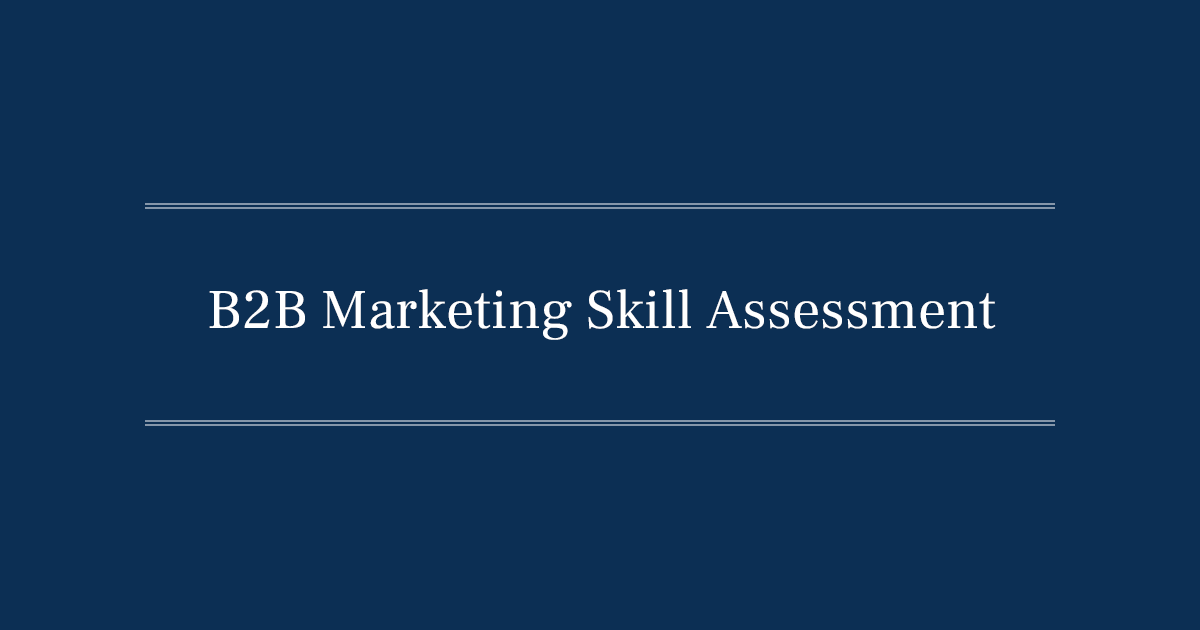 B2B Marketing SKill Assessment